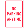 Aluminum Sign - No Parking Anytime - .080" Thick, TM2G