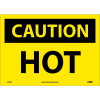Safety Signs - Caution Hot - Vinyl 10"H X 14"W