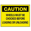 NMC™ C-70-RB Plastic "Chock Your Wheels" Safety Warning Sign 14 x 10