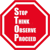 Durastripe 24" Octagone Sign - Stop Think Observe Proceed
