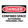 NMC D643A OSHA signe, Danger limité l’espace autorisé uniquement à un Personnel, 7 "X 10", blanc/rouge/noir