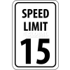 National Marker Company « Speed Limit 15 » Panneau de signalisation, 18"W x 24"H, Blanc/Noir