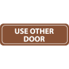 Architectural Sign - Use Other Door