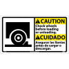 Bilingual Plastic Sign - Caution Chock Wheels Before Loading Or Unloading