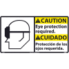Bilingual Vinyl Sign - Caution Eye Protection Required