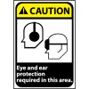 Caution Sign 14x10 Rigid Plastic - Eye and Ear Protection Required
