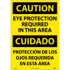 Bilingual Vinyl Sign - Caution Eye Protection Required In This Area