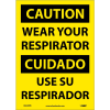 Bilingual Vinyl Sign - Caution Wear Your Respirator