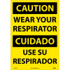 Bilingual Vinyl Sign - Caution Wear Your Respirator
