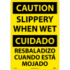 Bilingual Plastic Sign - Caution Slippery When Wet