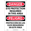 Bilingual Vinyl Sign - Danger Eye Protection Required In This Area