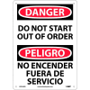 Bilingual Plastic Sign - Danger Do Not Start Out Of Order