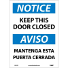 Bilingual Vinyl Sign - Notice Keep This Door Closed