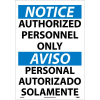 Bilingual Vinyl Sign - Notice Authorized Personnel Only