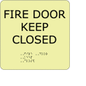 Glow Braille - Fire Door Keep Closed
