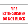 Fire Safety Sign - Fire Extinguisher Do Not Block - Plastic