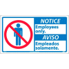 Bilingual Plastic Sign - Notice Employees Only