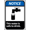 Notice Sign 10x7 Rigid Plastic - This Water Is Safe To Drink