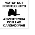 Plant Marking Stencil 20x20 - Look Out Forklifts Bilingual