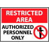 Restricted Area Plastic - Authorized Personnel Only