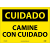 Spanish Vinyl Sign - Cuidado Camine Con Cuidado