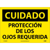Spanish Vinyl Sign - Cuidado Protección De Los Ojos Requerida