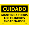 Spanish Vinyl Sign - Cuidado Mantenga Todos Los Cilindros Encadenados