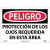 Spanish Aluminum Sign - Peligro Protección De Los Ojos Requerida