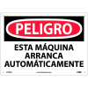 Spanish Plastic Sign - Peligro Esta Máquina Arranca Automáticamente