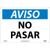 Spanish Vinyl Sign - Aviso No Pasar