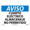 Spanish Aluminum Sign - Aviso Cuarto Electrico Almacenaje No Permitido