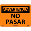 Spanish Aluminum Sign - Advertencia No Pasar