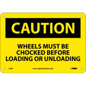 Safety Signs - Caution Wheels Must Be Chocked - Rigid Plastic 7"H X 10"W