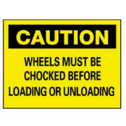 Panneau d'avertissement de sécurité « Chock Your Wheels » NMC™ C-70-RB, 14 x 10, plastique   