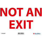 Global Industrial™ Not An Exit, 10''W x 7''H, Vinyle sensible à la pression