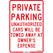 Global Industrial™ Private Parking Les voitures non autorisées seront remorquées.., 18x12, 0,04 Aluminium