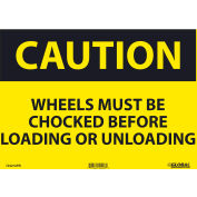 Global Industrial™ Caution Wheels Must Be Chocked Before, 10x14, Pressure Sensitive Vinyl