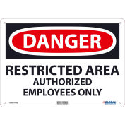 Global Industrial™ Danger Restricted Area Authorized Employees Only, 10x14, Rigid Plastic