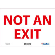 Global Industrial™ Not An Exit, 10''W x 7''H, Pressure Sensitive Vinyl