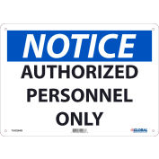 Global Industrial™ Notice Authorized Personnel Only, 10x14, Aluminum