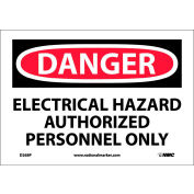 NMC D268P OSHA signe, Danger Danger électrique autorisé uniquement à un Personnel, 7 "X 10", blanc/rouge/noir