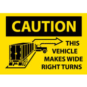 NMC M245PB Vehicle Sign, Caution This Vehicle Makes Wide Right Turns, 10" X 14", Yellow/Black