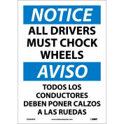 Bilingual Vinyl Sign - Notice All Drivers Must Chock Wheels