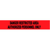 Ruban de barricade rouge NMC 3 » L x 1000'L « Personnel autorisé de la zone de danger réglementé seulement »