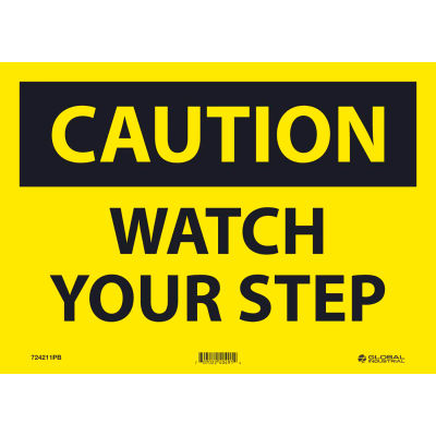 Global Industrial™ Attention Watch Your Step, 10x14, Vinyl sensible à la pression