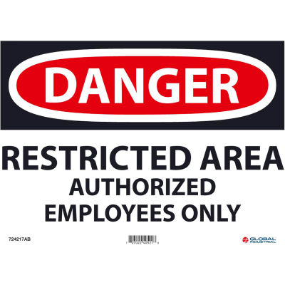 Global Industrial™ Danger Restricted Area Authorized Employees Only, 10x14, Aluminium