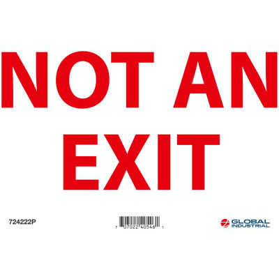 Global Industrial™ Not An Exit, 10''W x 7''H, Vinyle sensible à la pression