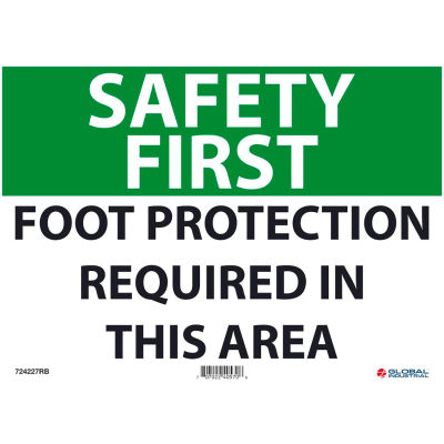 Global Industrial™ Safety First Foot Protection Required In This Area, 10x14, Rigid Plastic