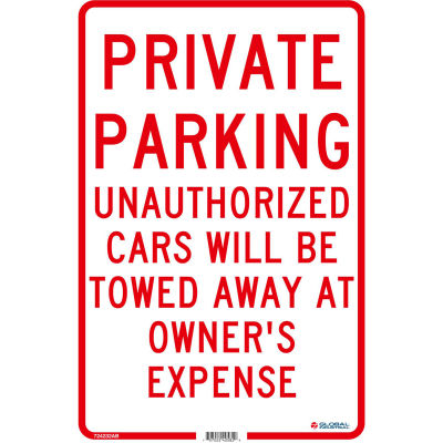 Global Industrial™ Private Parking Les voitures non autorisées seront remorquées..., 18x12, 0,063 Aluminium