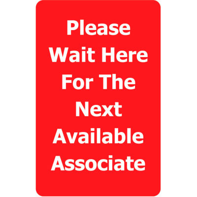 Tensabarrier® Classic Acrylic Sign, « Please Wait Here For Next Available », 7"Wx11"H, Rouge/Blanc